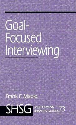 Goal Focused Interviewing - Frank Maple - cover