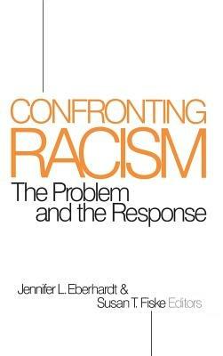 Confronting Racism: The Problem and the Response - cover
