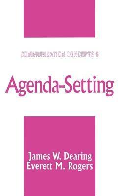 Agenda-Setting - James W. Dearing,Everett M. Rogers - cover