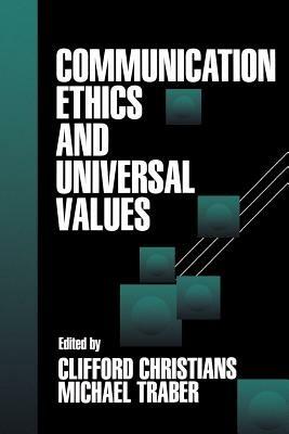 Communication Ethics and Universal Values - cover