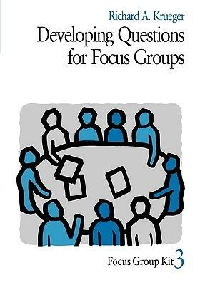 Developing Questions for Focus Groups - Richard A. Krueger - cover