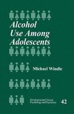 Alcohol Use Among Adolescents