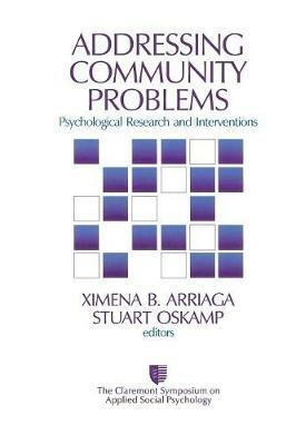 Addressing Community Problems: Psychological Research and Interventions - cover