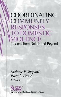Coordinating Community Responses to Domestic Violence: Lessons from Duluth and Beyond - cover