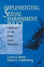 Implementing Sexual Harassment Policy: Challenges for the Public Sector Workplace