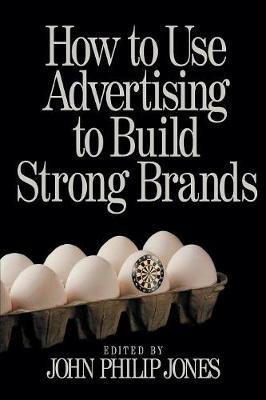 How to Use Advertising to Build Strong Brands - cover