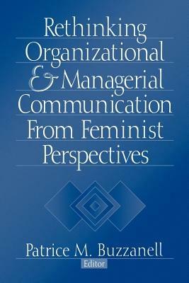 Rethinking Organizational and Managerial Communication from Feminist Perspectives - cover