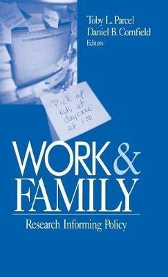 Work and Family: Research Informing Policy - cover