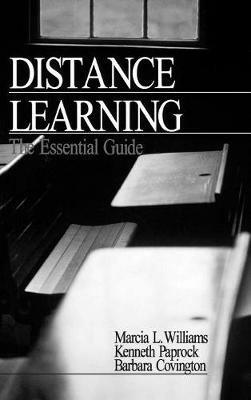 Distance Learning: The Essential Guide - Marcia L. Williams,Kenneth Paprock,Barbara G. Covington - cover