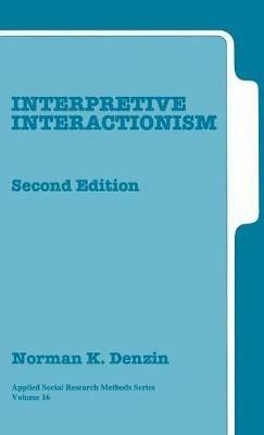 Interpretive Interactionism - Norman K. Denzin - cover