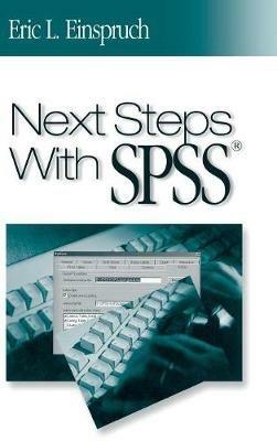 Next Steps With SPSS - Eric L. Einspruch - cover