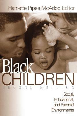 Black Children: Social, Educational, and Parental Environments - cover