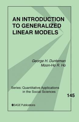 An Introduction to Generalized Linear Models - George Henry Dunteman,Moon-Ho R. Ho - cover