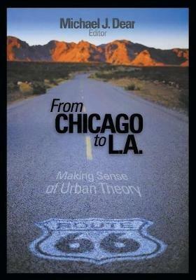 From Chicago to L.A.: Making Sense of Urban Theory - cover