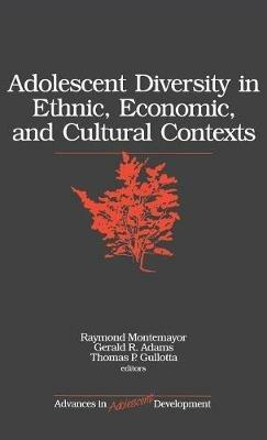 Adolescent Diversity in Ethnic, Economic, and Cultural Contexts - cover