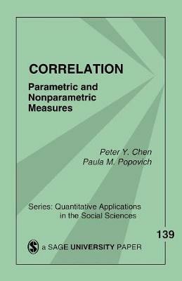 Correlation: Parametric and Nonparametric Measures - Peter Y. Chen,Paula M. Popovich - cover