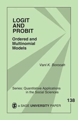 Logit and Probit: Ordered and Multinomial Models - Vani Kant Borooah - cover