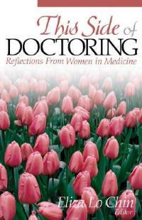 This Side of Doctoring: Reflections from Women in Medicine - cover