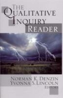 The Qualitative Inquiry Reader - Norman K. Denzin,Yvonna S. Lincoln - cover