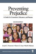 Preventing Prejudice: A Guide for Counselors, Educators, and Parents