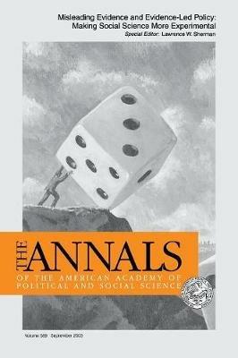 Misleading Evidence and Evidence-Led Policy: Making Social Science More Experimental - cover