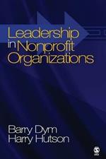 Leadership in Nonprofit Organizations: Lessons From the Third Sector