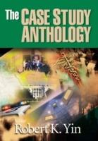 The Case Study Anthology - Robert K. Yin - cover