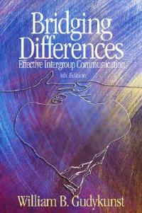 Bridging Differences: Effective Intergroup Communication - William B. Gudykunst - cover