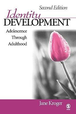 Identity Development: Adolescence Through Adulthood - Jane Kroger - cover