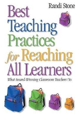 Best Teaching Practices for Reaching All Learners: What Award-Winning Classroom Teachers Do - Randi B. Sofman - cover
