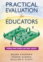 Practical Evaluation for Educators: Finding What Works and What Doesn't - cover