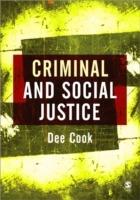Criminal and Social Justice - Dee Cook - cover