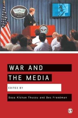 War and the Media: Reporting Conflict 24/7 - cover