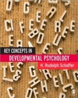 Key Concepts in Developmental Psychology - H Rudolph Schaffer - cover