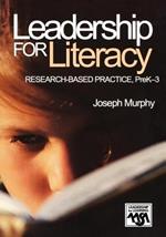 Leadership for Literacy: Research-Based Practice, PreK-3