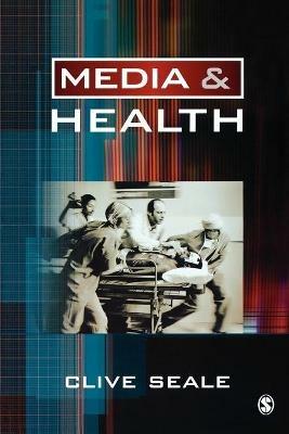 Media and Health - Clive Seale - cover