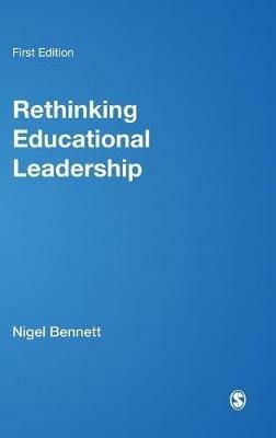 Rethinking Educational Leadership: Challenging the Conventions - cover
