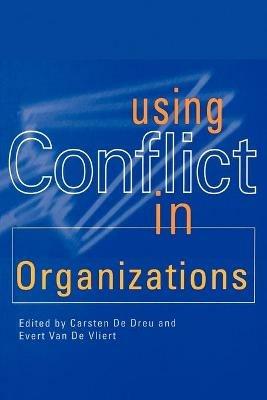 Using Conflict in Organizations - cover