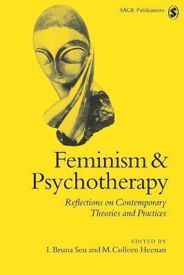 Feminism & Psychotherapy: Reflections on Contemporary Theories and Practices - cover