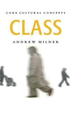 Class - Andrew J Milner - cover