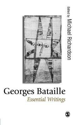 Georges Bataille: Essential Writings - Michael Richardson - cover