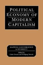 Political Economy of Modern Capitalism: Mapping Convergence and Diversity