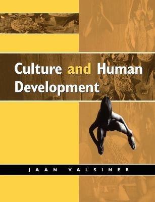 Culture and Human Development - Jaan Valsiner - cover