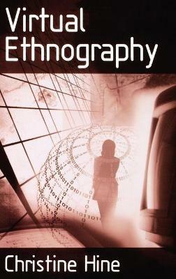 Virtual Ethnography - Christine M Hine - cover