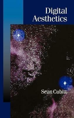 Digital Aesthetics - Sean Cubitt - cover