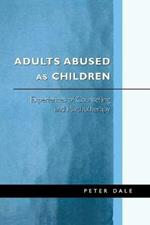 Adults Abused as Children: Experiences of Counselling and Psychotherapy