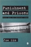Punishment and Prisons: Power and the Carceral State - Joe Sim - cover