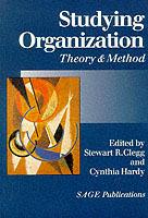 Studying Organization: Theory and Method