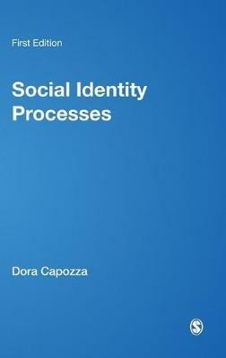Social Identity Processes: Trends in Theory and Research - cover