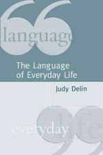 The Language of Everyday Life: An Introduction
